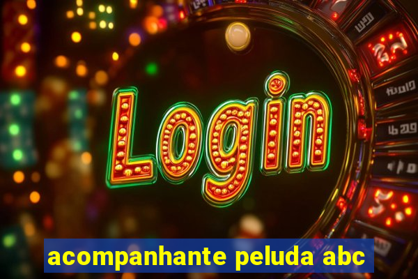 acompanhante peluda abc